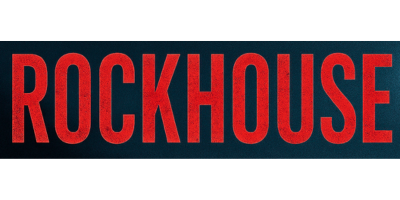 ROCKHOUSE By. Stuart R. Mullins ROCKHOUSE Soundtrack